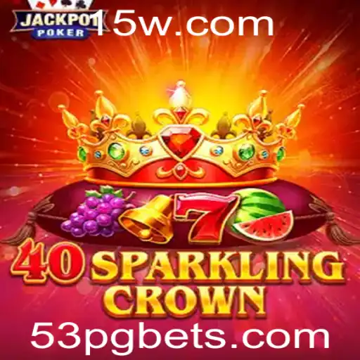 40SparklingCrown: Uma Nova Experiência no Mundo dos Jogos com 53PG